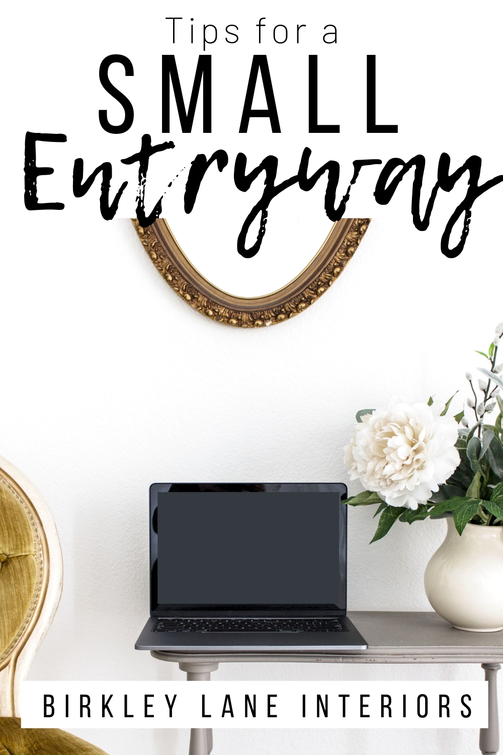 How to Decorate a Small Entryway Birkley Lane Interiors